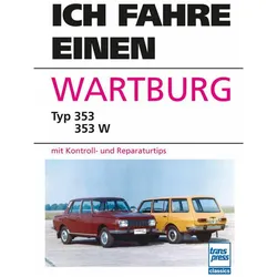 Ich fahre einen Wartburg, Ratgeber von Horst Ihling