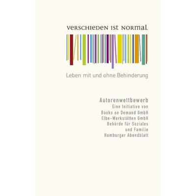 Verschieden ist normal, Taschenbuch von Elbe-Werkstätten, BoD – Books on Demand, 978-3-8334-1494-7