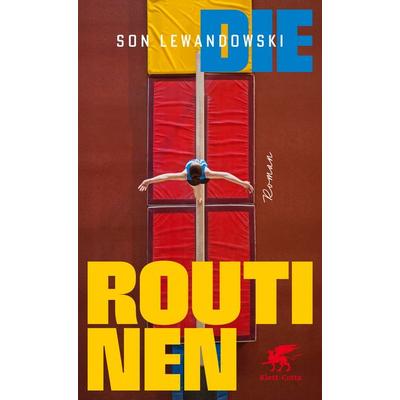 Die Routinen, Gebundene Ausgabe von Son Lewandowski, Klett Cotta