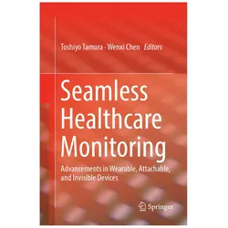 Seamless Healthcare Monitoring, Fachbücher von Wenxi Chen, Toshiyo Tamura