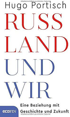 Hugo Portisch - Russland und wir: Eine Beziehung mit Geschichte und Zukunft - Preis vom 14.10.2026 23:07:16 h