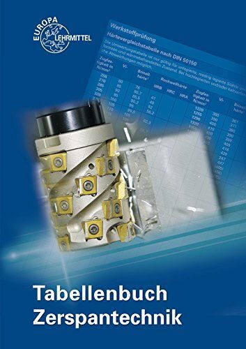 Thomas Apprich - Tabellenbuch Zerspantechnik - Preis vom 09.10.2026 07:28:09 h