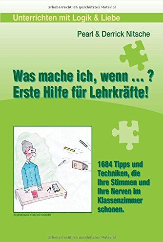 Pearl Nitsche - Was mache ich wenn ...?: Erste Hilfe für Lehrkräfte! - Preis vom 09.10.2026 07:28:09 h