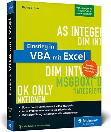 Thomas Theis - Einstieg in VBA mit Excel: Makro-Programmierung für Microsoft Excel 2010 bis 2019 und Office 365 - Preis vom 30.09.2026 09:01:18 h