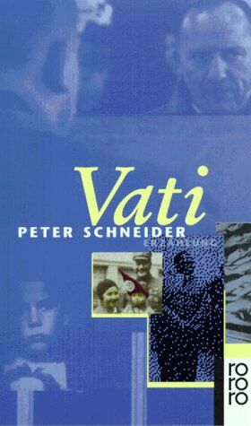 Peter Schneider - Vati (Fiction, poetry & drama) - Preis vom 10.10.2026 11:48:34 h