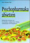 Peter Lehmann - Psychopharmaka absetzen - Preis vom 01.10.2026 17:08:56 h