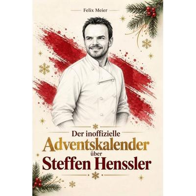 Der inoffizielle Adventskalender über Steffen Henssler