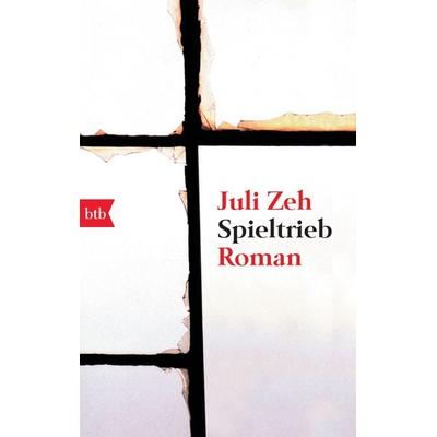 Spieltrieb, Taschenbuch von Juli Zeh, btb, 978-3-442-73369-9