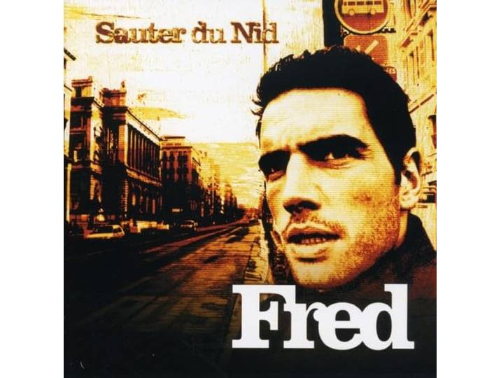 Fred - Sauter Du Nid