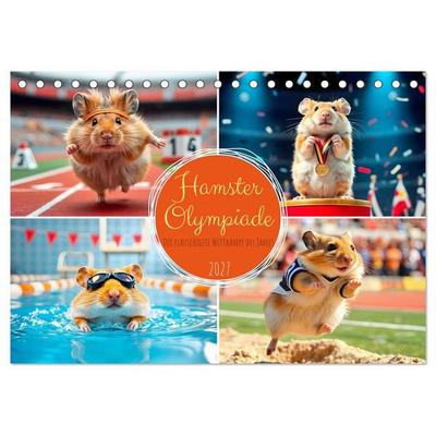 Hamster Olympiade - Der flauschigste Wettkampf des Jahres (Tischkalender 2027 DIN A5 quer), CALVENDO Monatskalender