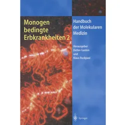 Monogen bedingte Erbkrankheiten 2, Fachbücher von Klaus Ruckpaul, Detlev Ganten