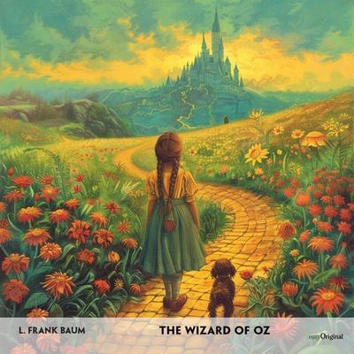 The Wizard of Oz (2 CDs) - Englisch-Hörverstehen meistern - L. Frank Baum, CD, 9783991685524