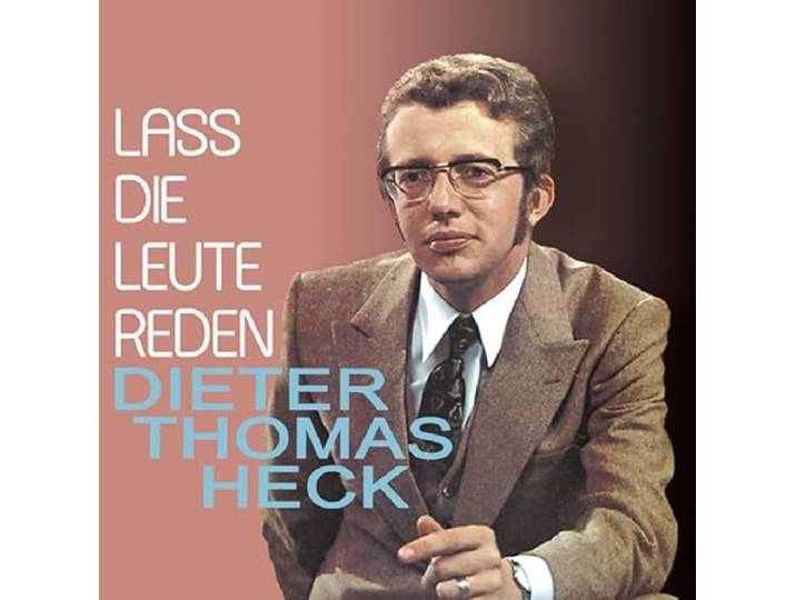 Dieter Thomas Heck - Lass Die Leute Reden