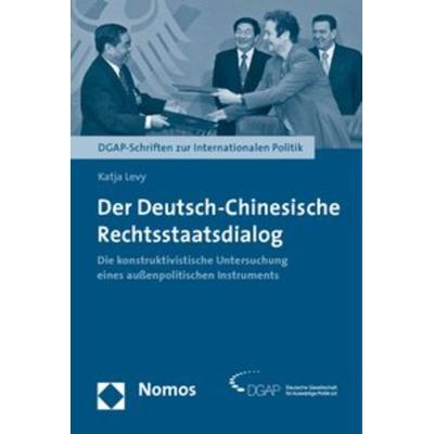 Der Deutsch-Chinesische Rechtsstaatsdialog, Taschenbuch von Katja Levy, Nomos, 978-3-8329-5085-9