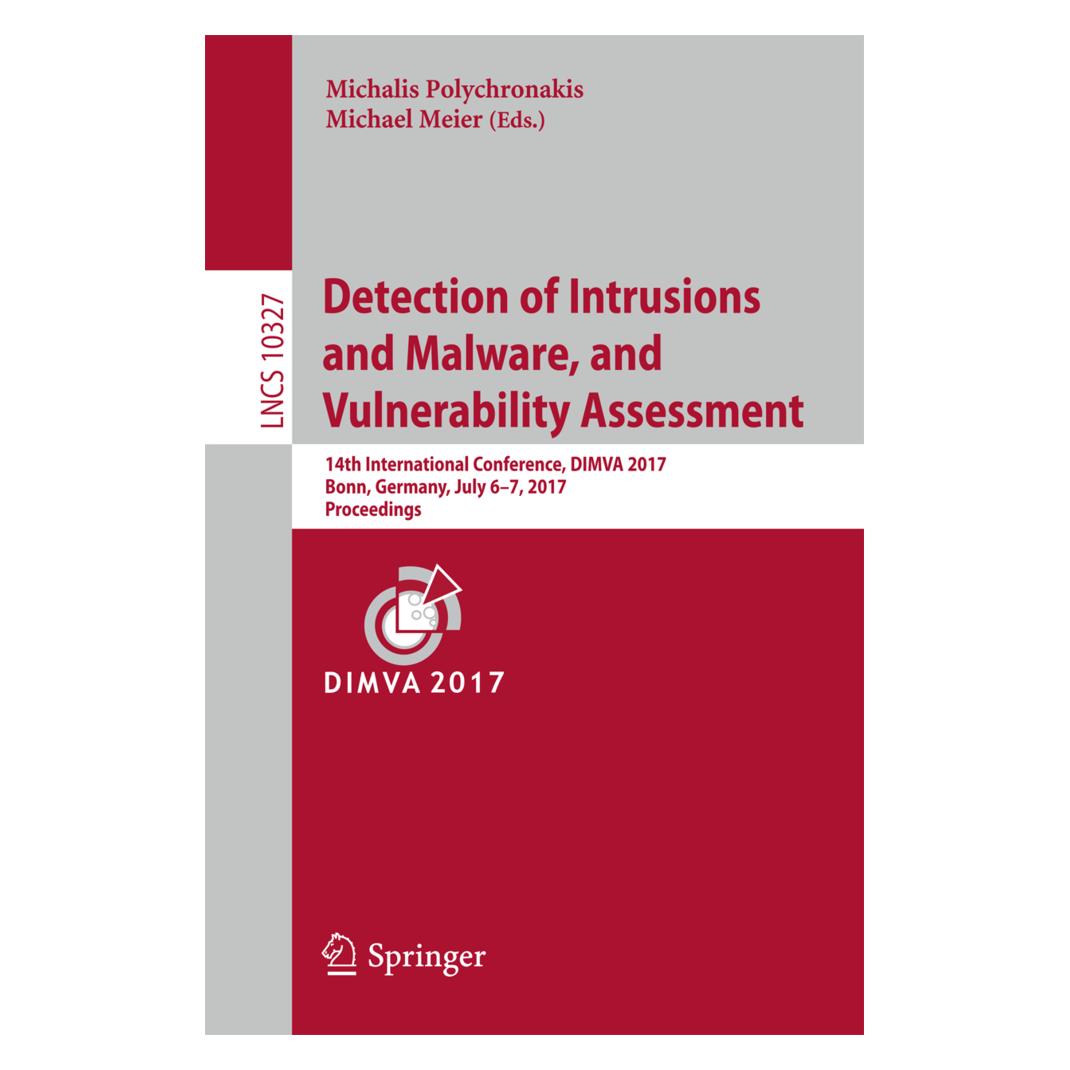 Springer Detection of Intrusions and Malware, and Vulnerability Assessment (Englisch, Softcover, Michael Meier, Michalis Polychronakis) (55927186)