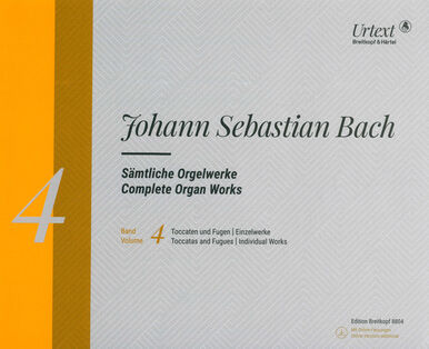 Breitkopf & Härtel Bach Sämtliche Orgelwerke 4
