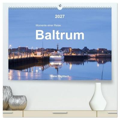 Baltrum - Momente einer Reise (hochwertiger Premium Wandkalender 2027 DIN A2 quer), Kunstdruck in Hochglanz