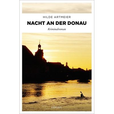 Nacht an der Donau, Taschenbuch von Hilde Artmeier, Emons Verlag