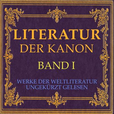 Literatur: Der Kanon - Gustav Schwab,William Shakespeare,Jean de la Fontaine, Audio, 9783955975418
