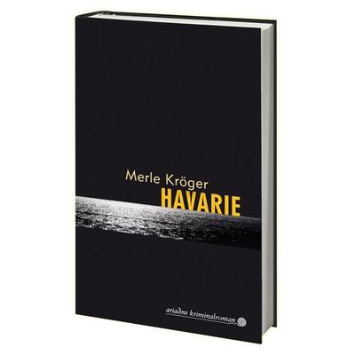 Havarie, Gebundene Ausgabe von Merle Kröger, Argument Verlag mit Ariadne
