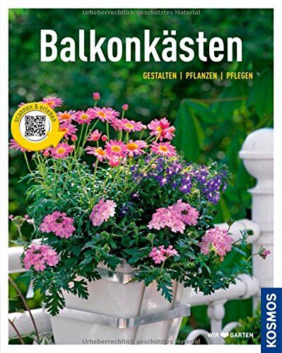 Joachim Mayer - Balkonkästen (Mein Garten): Gestalten pflanzen pflegen - Preis vom 30.09.2026 22:30:23 h