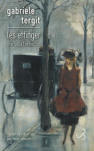 Gabriele Tergit - Les Effinger : une saga berlinoise - Preis vom 09.10.2026 07:28:09 h