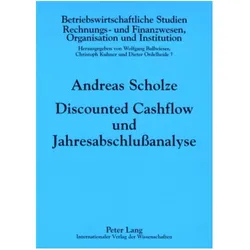 Discounted Cashflow und Jahresabschlussanalyse, Fachbücher von Andreas Scholze