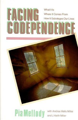 Pia Mellody - Facing Codependence: What It Is, Where It Comes from, How It Sabotages Our Lives - Preis vom 05.10.2026 03:47:11 h