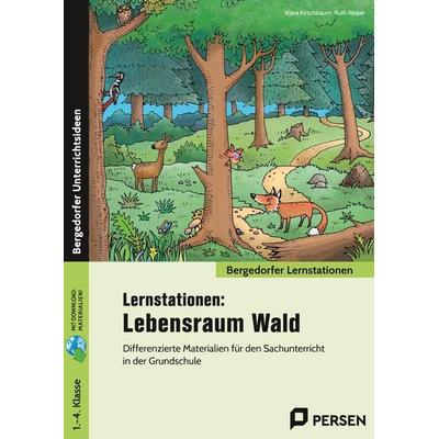 Lernstationen: Lebensraum Wald, Set von Klara Kirschbaum,Ruth Rieper, Persen Verlag in der AAP Lehrerwelt GmbH, 978-3-403-20902-7