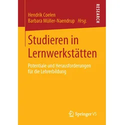 Studieren in Lernwerkstätten, Fachbücher von Barbara Müller-Naendrup, Hendrik Coelen