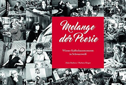 Alain Barbero - Melange der Poesie: Wiener Kaffeehausmomente in Schwarzweiß - Preis vom 09.10.2026 07:28:09 h