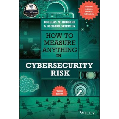 How to Measure Anything in Cybersecurity Risk, Gebundene Ausgabe von Douglas W. Hubbard,Richard Seiersen, John Wiley & Sons, 978-1-119-89230-4