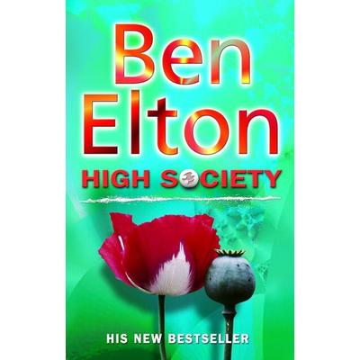 High Society, Taschenbuch von Ben Elton, KNV Besorgung, 978-0-552-99995-3