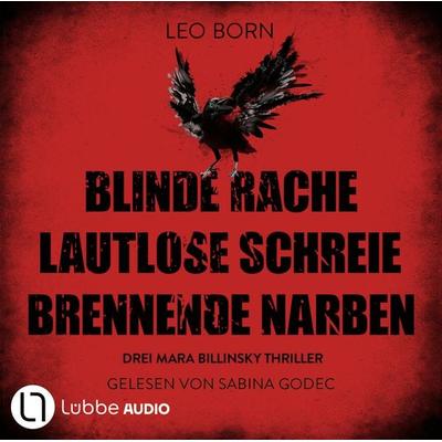 Blinde Rache - Lautlose Schreie - Brennende Narben - Teil 1-3 - Ein Fall für Mara Billinsky, Sammelband 1 - Leo Born, Audio, 9783754013106