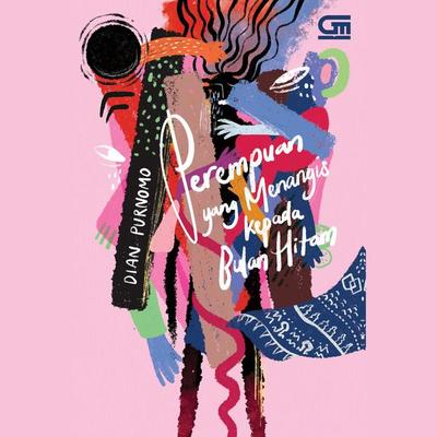 Perempuan yang Menangis kepada Bulan Hitam - Dian Purnomo, Audio, 9789152158388