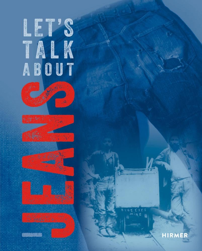 Let's talk about Jeans: Eine Kultur- und Fashion-Ikone: Tauchen Sie ein in die Welt von Indigo und Denim! - Preis vom 30.09.2026 22:30:23 h