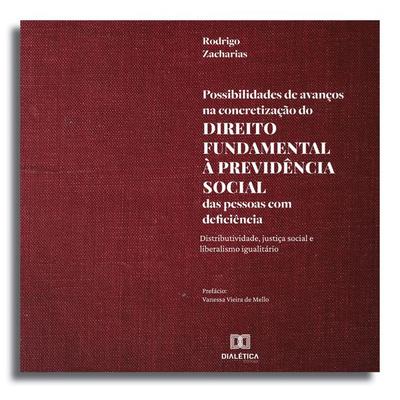 Possibilidades de avanços na concretização do direito fundamental à previdência social das pessoas com deficiência - Rodrigo Zacharias, Audio,