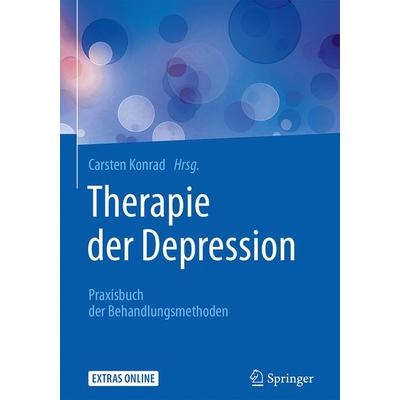 Therapie der Depression, Gebundene Ausgabe von , Springer Berlin, 978-3-662-50346-1