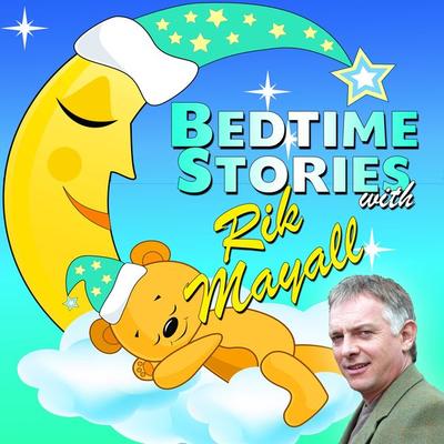 Bedtime Stories with Rik Mayall - Traditional,Mike Bennett, Audio, 9781509485840