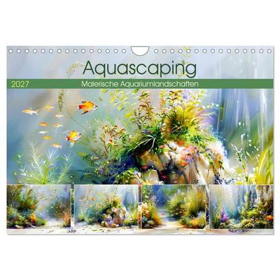 Aquascaping. Malerische Aquariumlandschaften (Wandkalender 2027 DIN A4 quer), CALVENDO Monatskalender