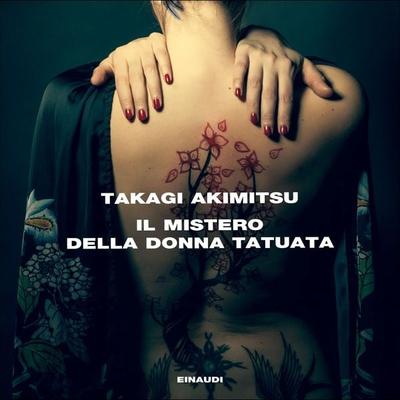 Il mistero della donna tatuata - Takagi Akimitsu, Audio, 9788858491508