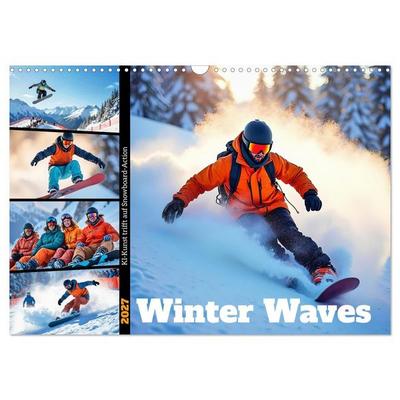 Winter Waves - KI-Kunst trifft auf Snowboard-Action (Wandkalender 2027 DIN A3 quer), CALVENDO Monatskalender