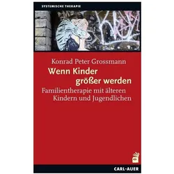 Wenn Kinder grösser werden, Fachbücher von Grossmann Konrad Peter