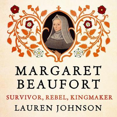 Margaret Beaufort - Lauren Johnson, Audio, 9781035920198