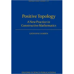 Positive Topology, Fachbücher von Giovanni Sambin