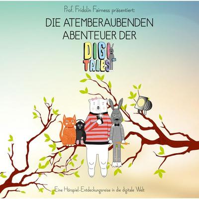 Die atemberaubenden Abenteuer der DigiTales - Christian Bluthardt,Jürgen Jankowitsch, Audio, 4260507149299
