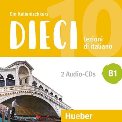 Dieci B1 - Ciro Massimo Naddeo,Euridice Orlandino, CD, 9783190856473