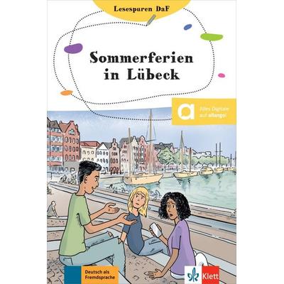 Sommerferien in Lübeck, Taschenbuch von Sonja Butenuth, Klett Sprachen GmbH, 978-3-12-674242-9