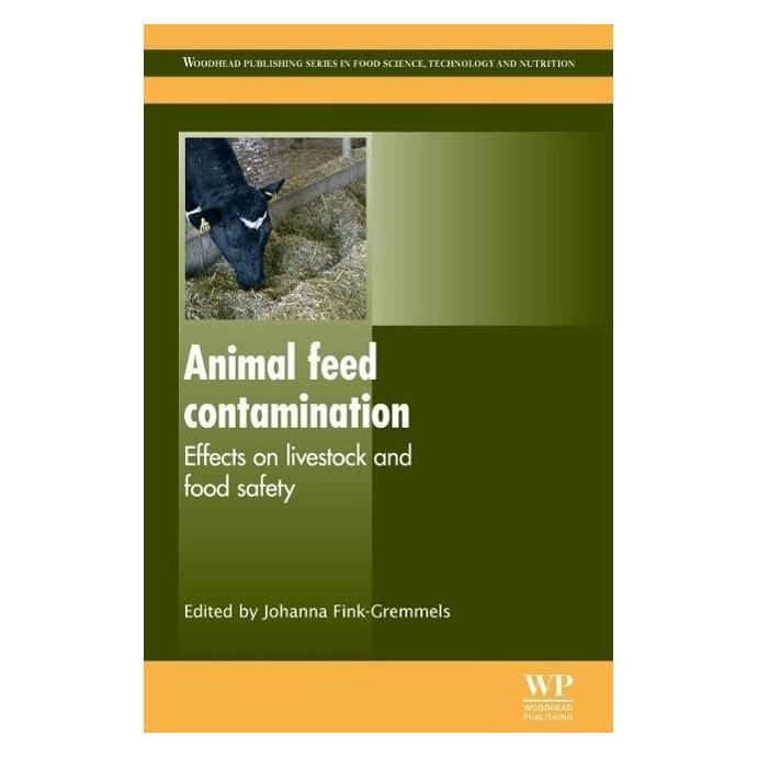 Woodhead Pub Animal Feed Contamination: Effects on Livestock and Food Safety (Englisch, Hardcover) (9483348)