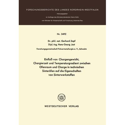 Einfluß von Chargengewicht, Chargierzeit und Temperaturgradient zwischen Ofenraum und Charge in technischen Sinteröfen auf die Eigenschaften von